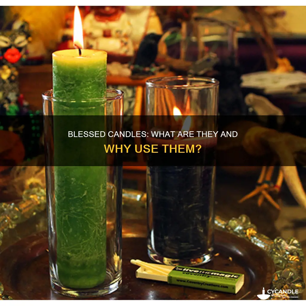 what are blessed candles