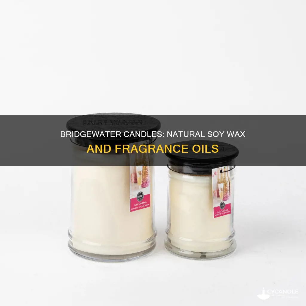 what are bridgewater candles made of