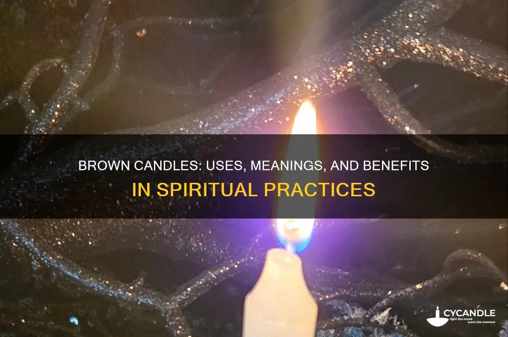 what are brown candles used for