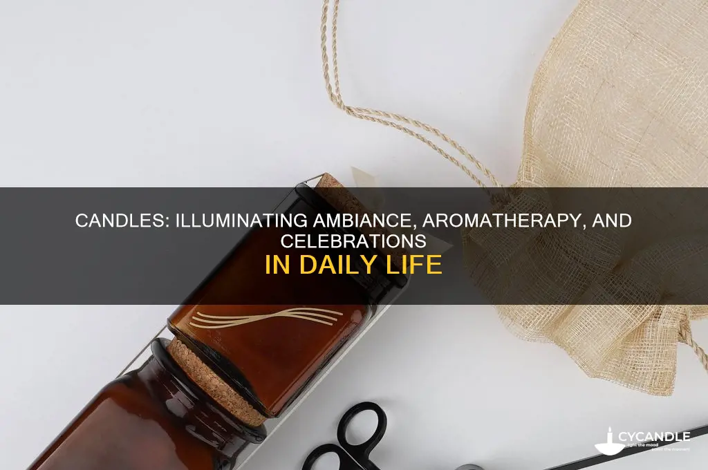 what are candles used for
