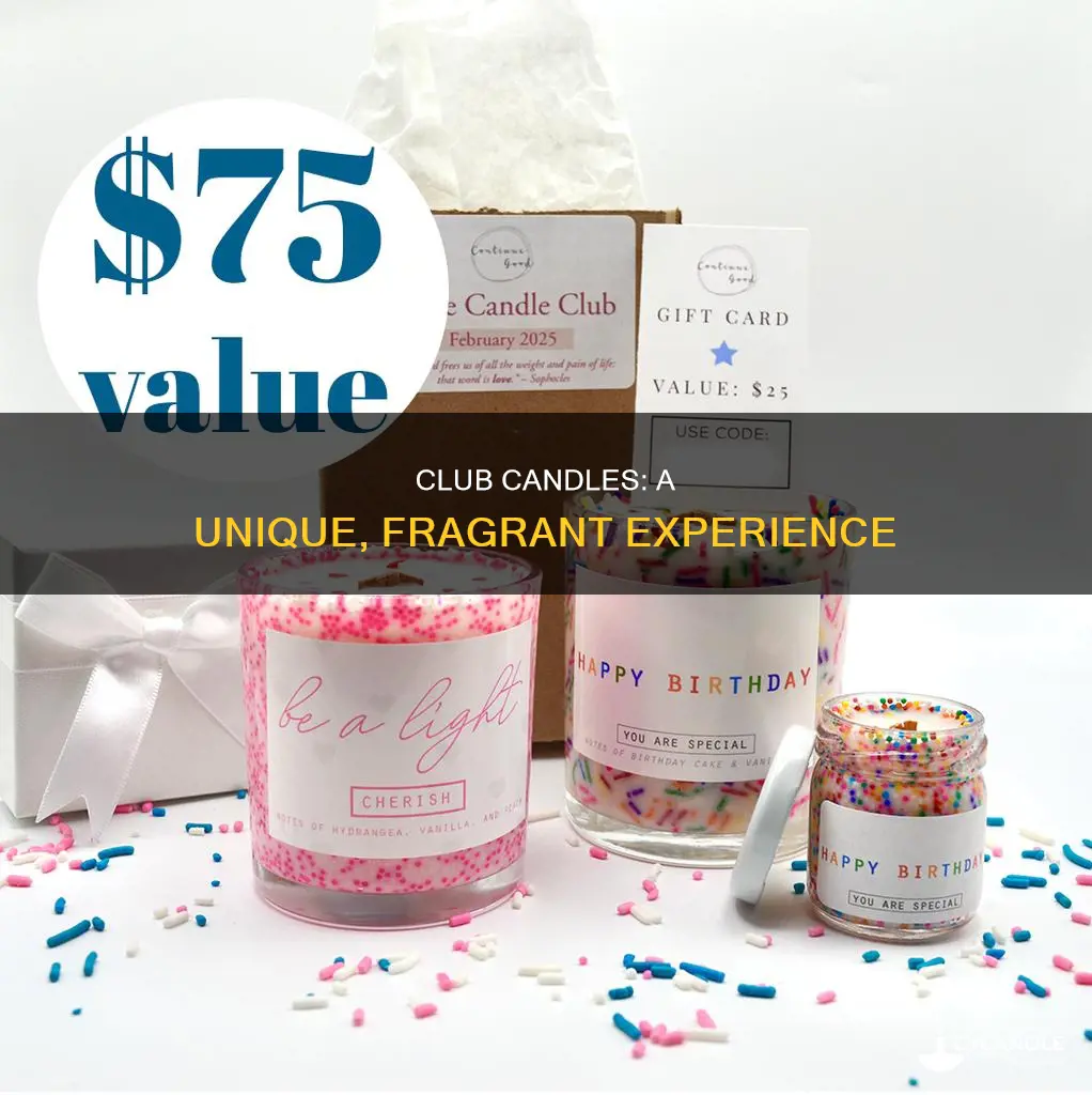 what are club candles