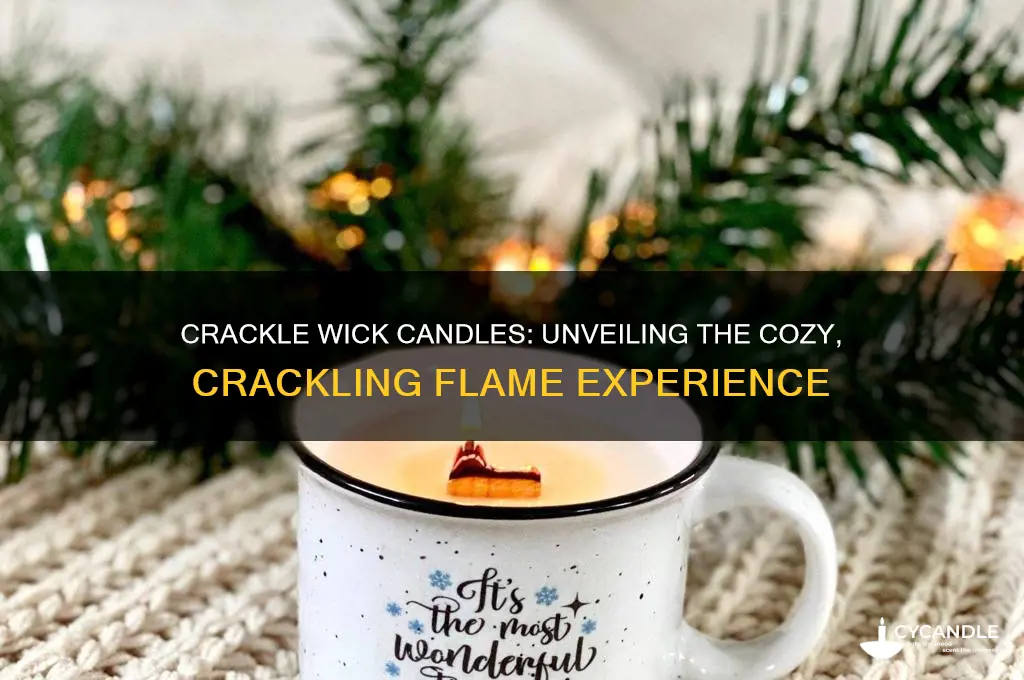 what are crackle wick candles