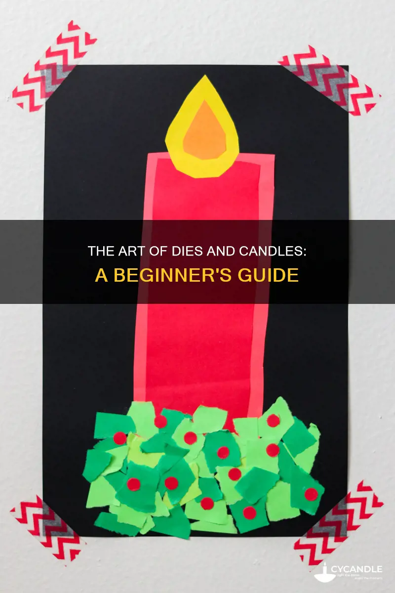what are dies an candles