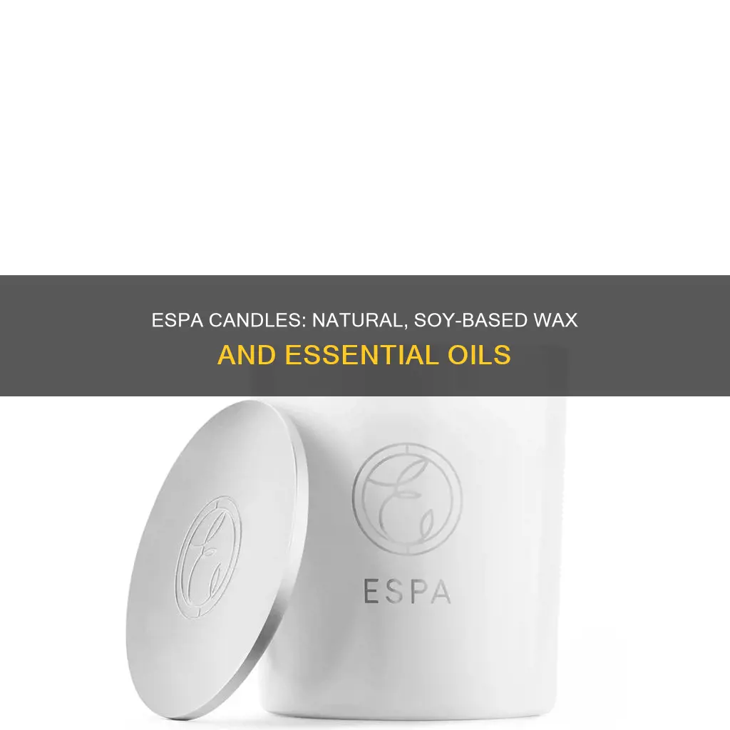 what are espa candles made of