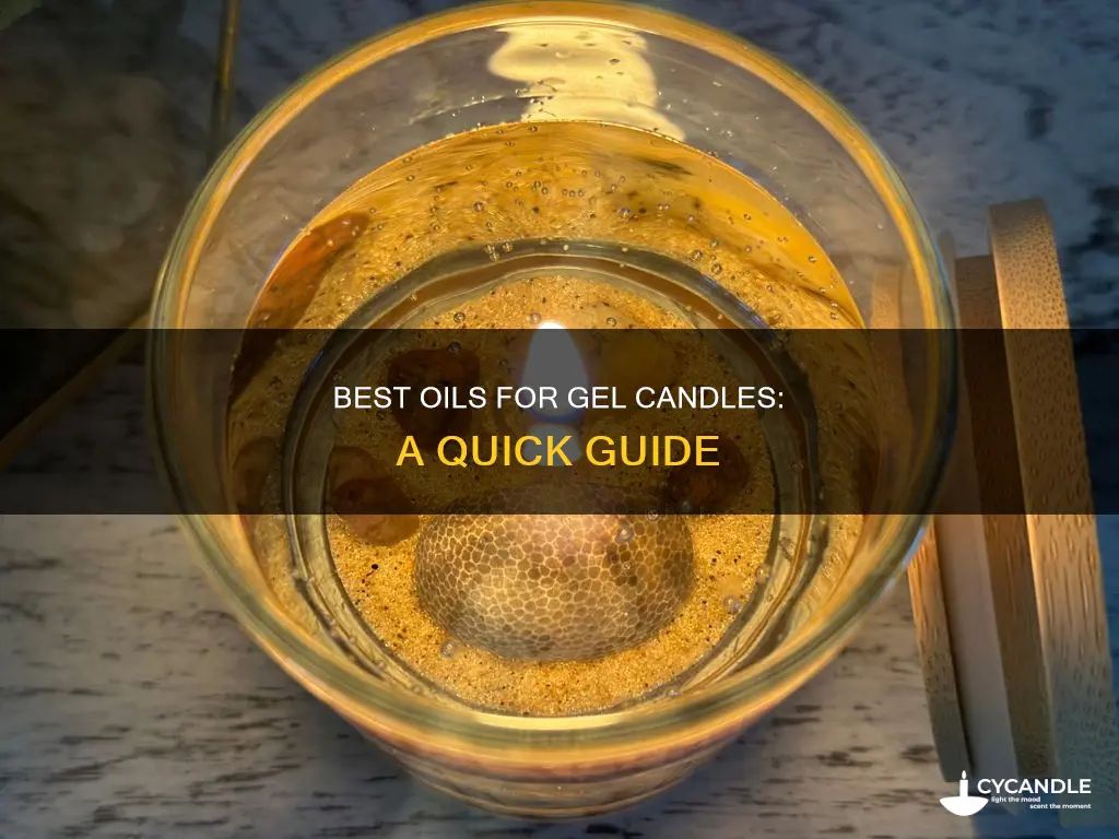 what are good oils for gel candles
