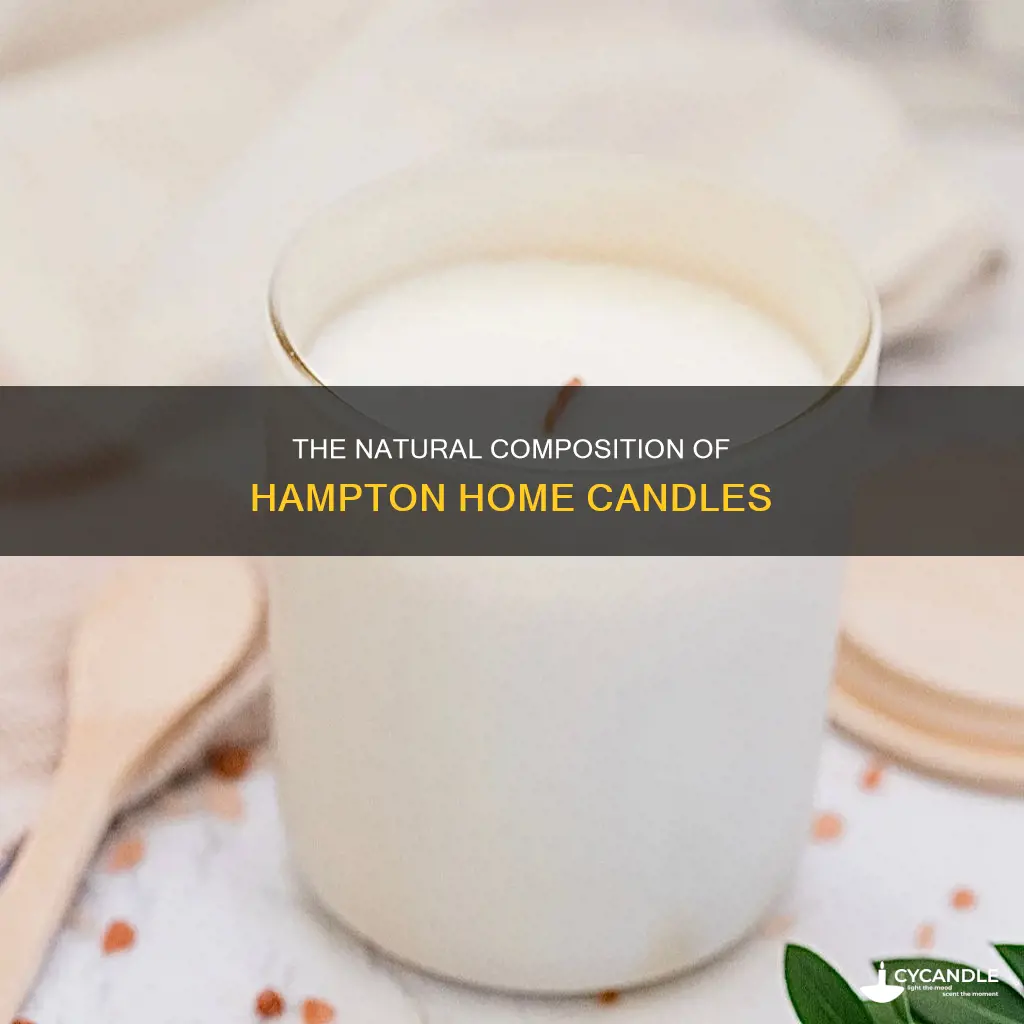 what are hampton home candles made of