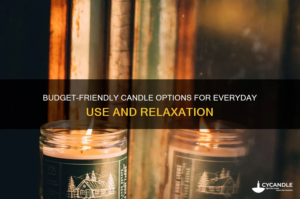 what are inexpensive candles i can use all the time