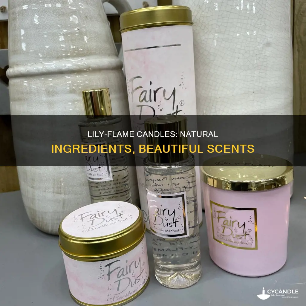 what are lily flame candles made of