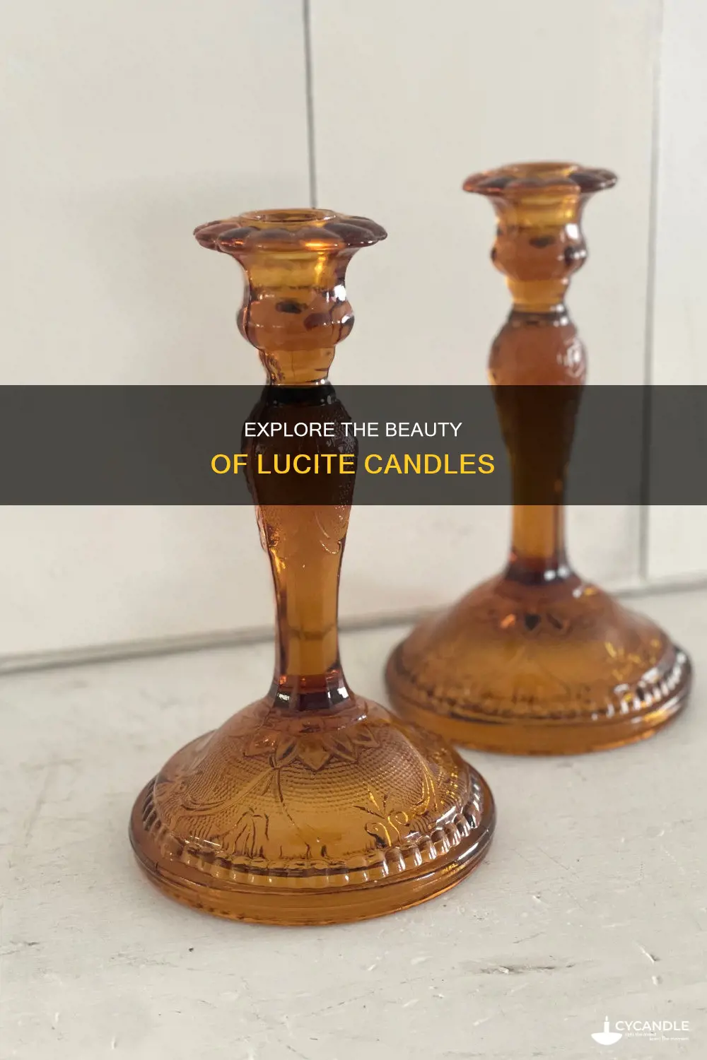 what are lucite candles