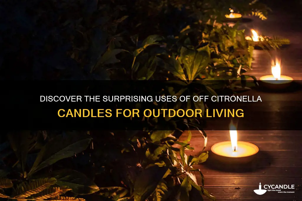 what are off citronella candles used for
