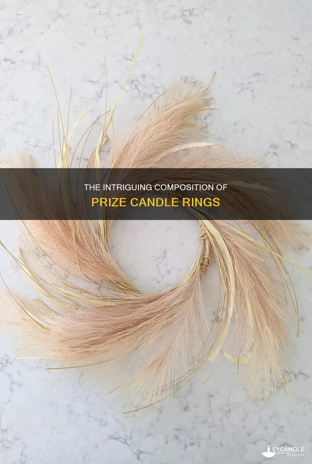 what are prize candle rings made of
