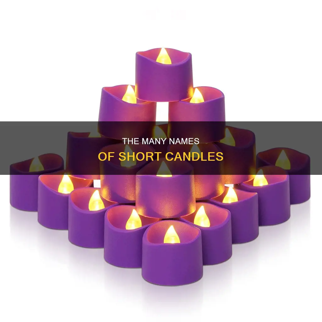 what are short candles called