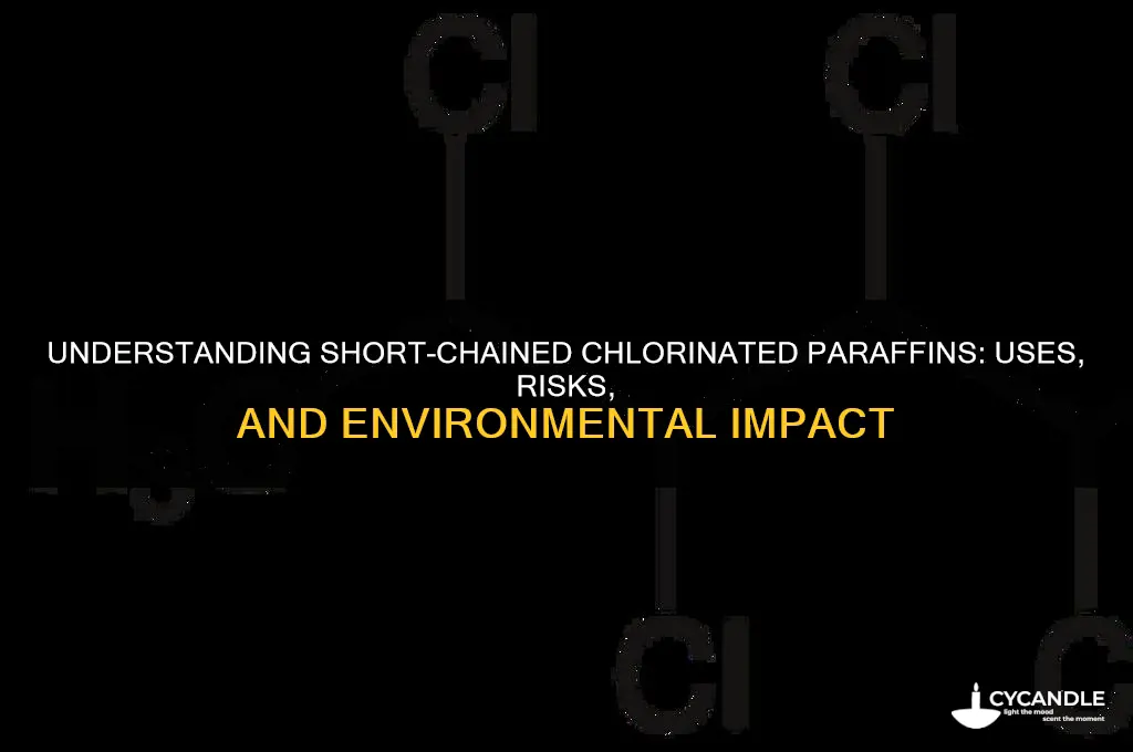 what are short chained chlorinated paraffins