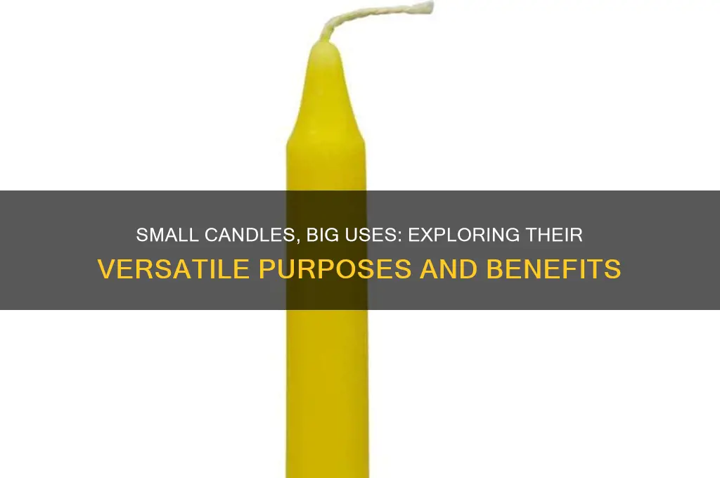 what are small candles used for