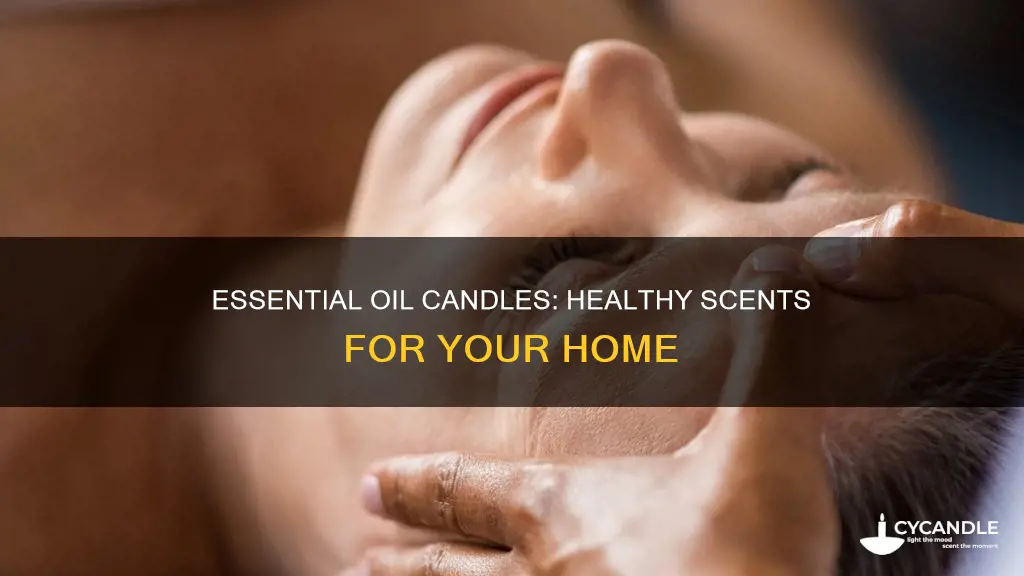 what are the benefits of essential oil candles