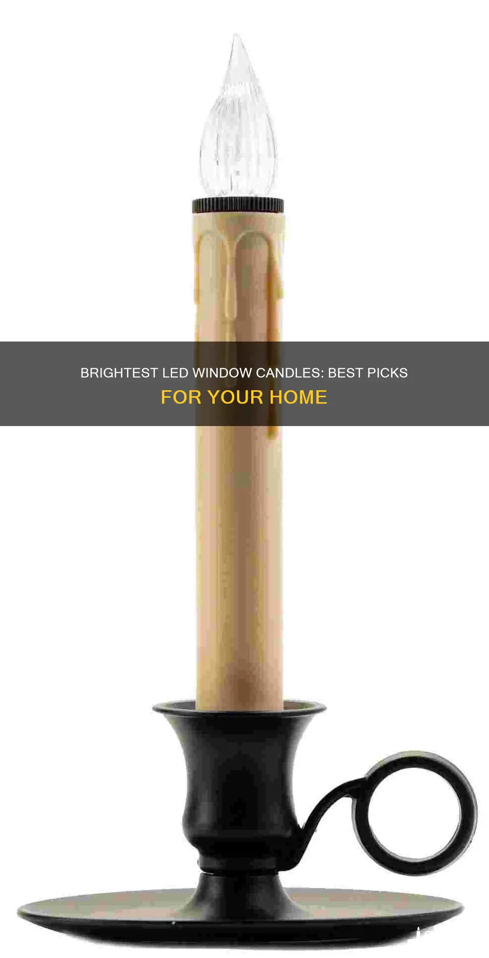 what are the best and brightest led window candles