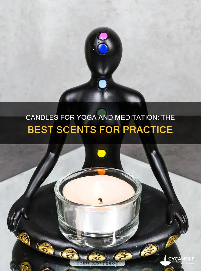 what are the best candles for yoga or meditation