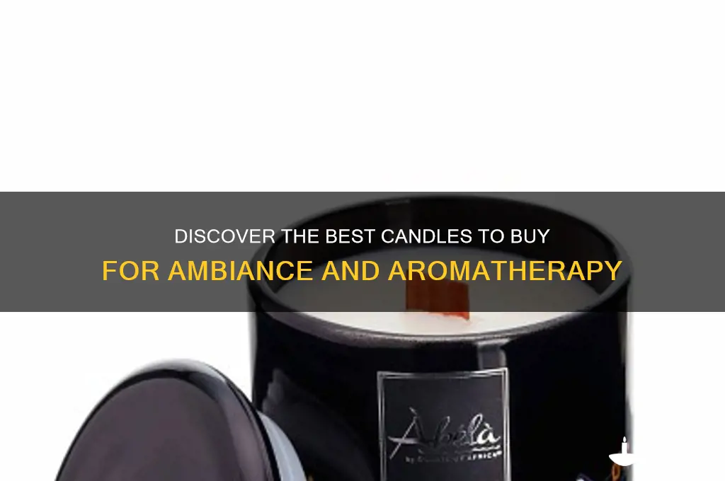 what are the best candles you can buy