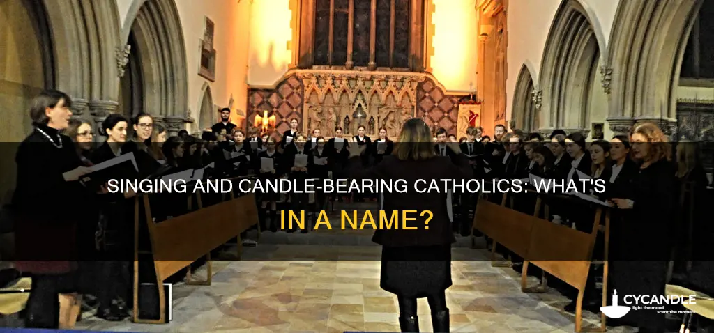 what are the catholics called that sing and hold candles