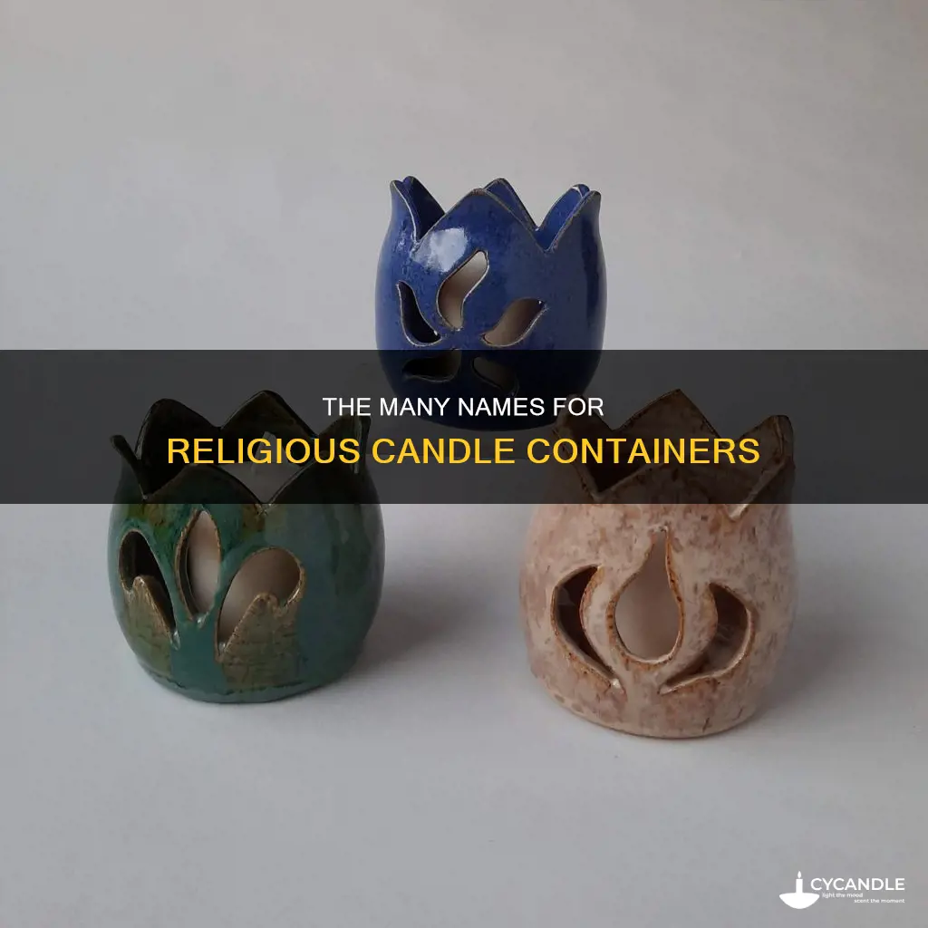 what are the containers for religious candles called