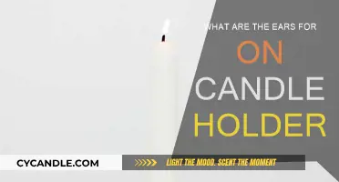 Candle Holder Ears: Their Purpose and Function