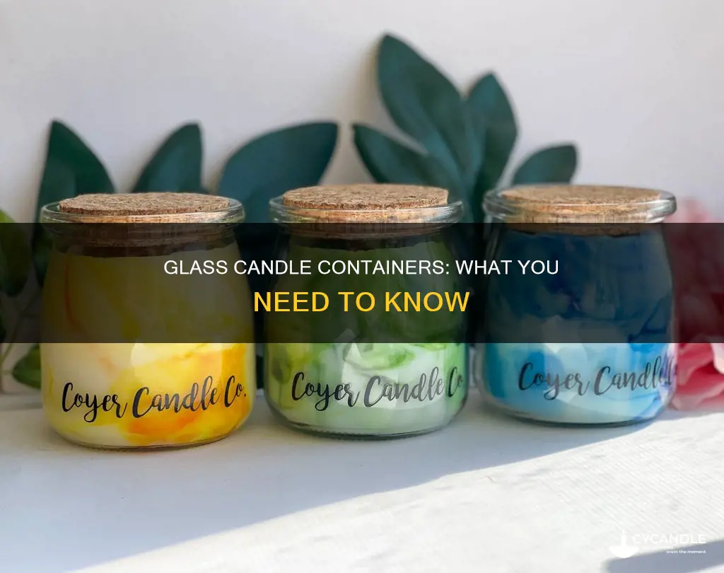 what are the glass containers candles are made in