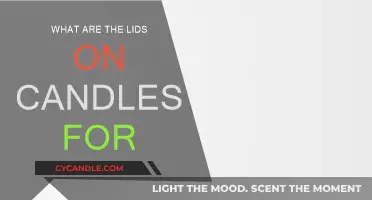 Candle Lids: What's Their Purpose?