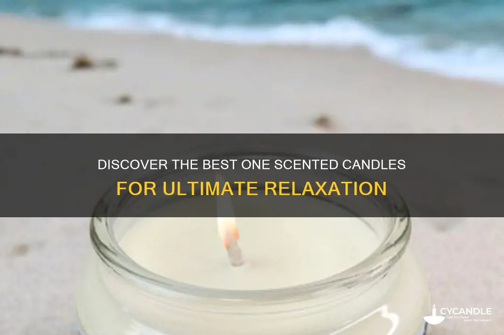 what are the one scented candles