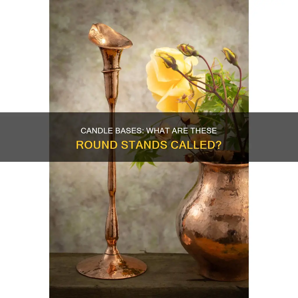 what are the round base for candles called