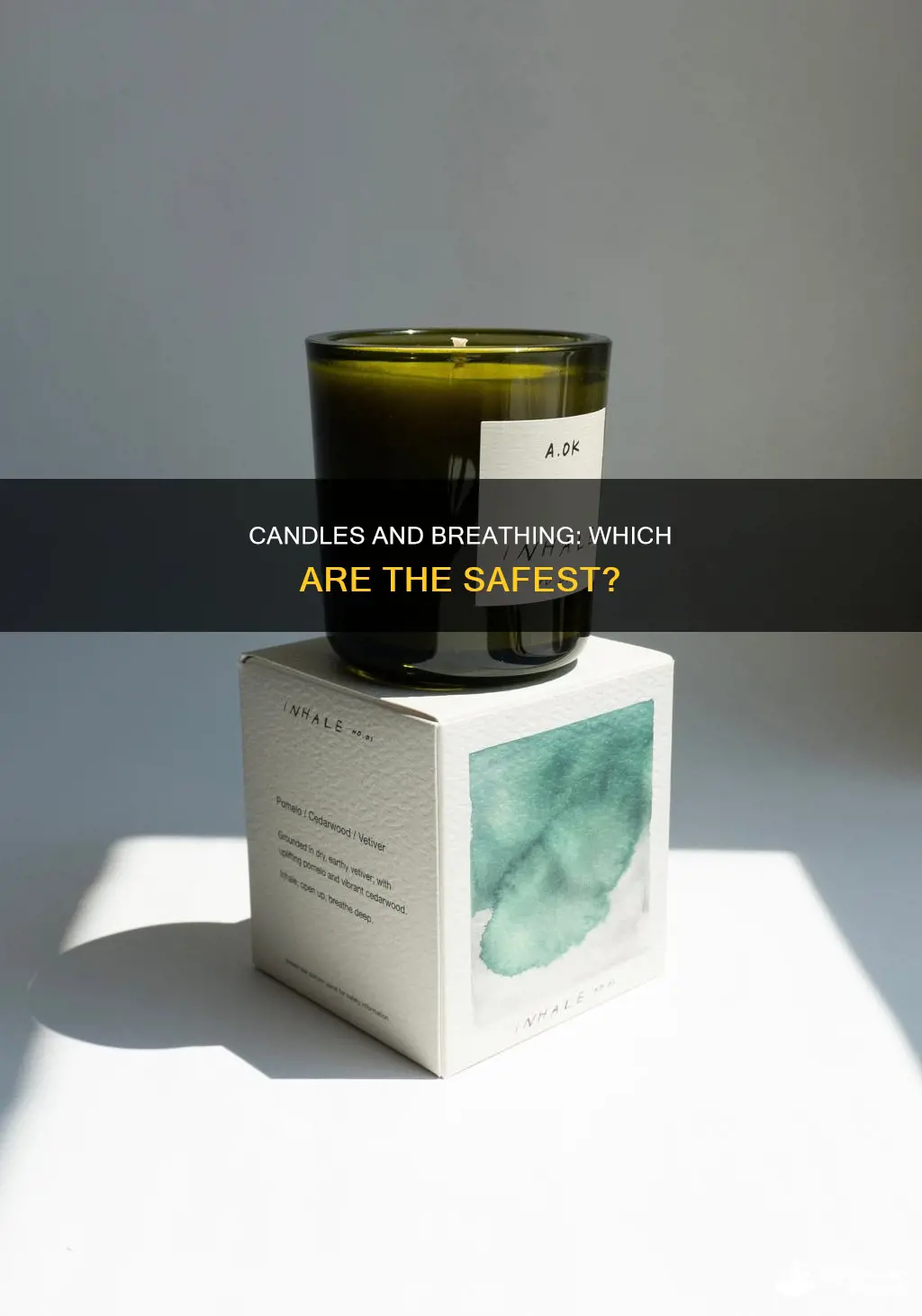 what are the safest candles to breathe in