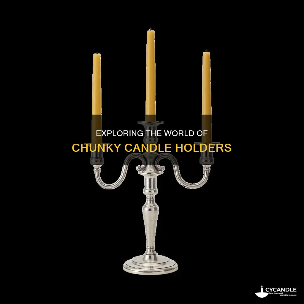 what are the thick candle holders called