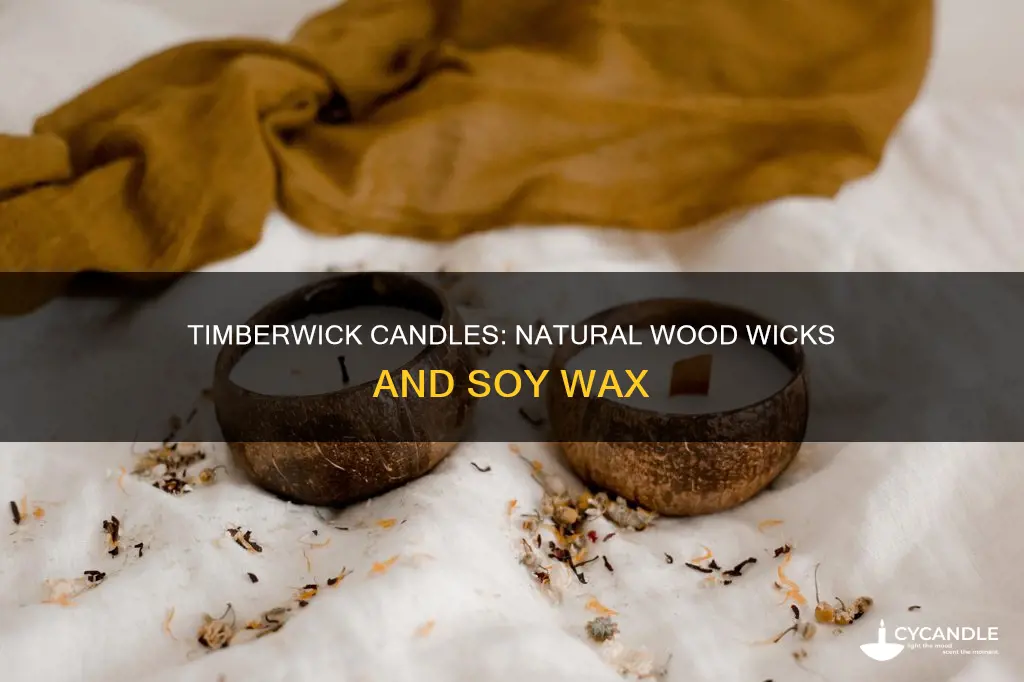 what are timberwick candles made out of