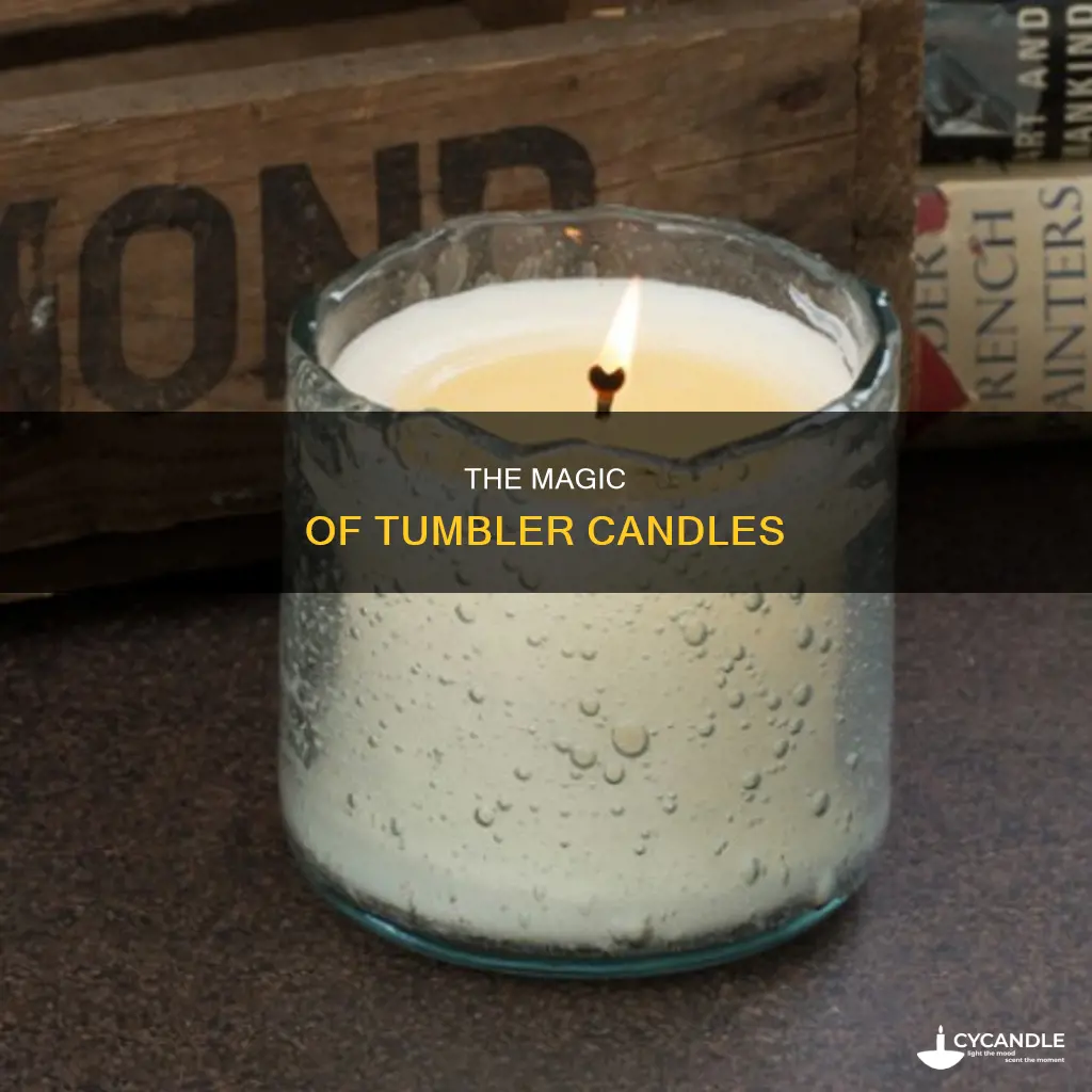 what are tumbler candles