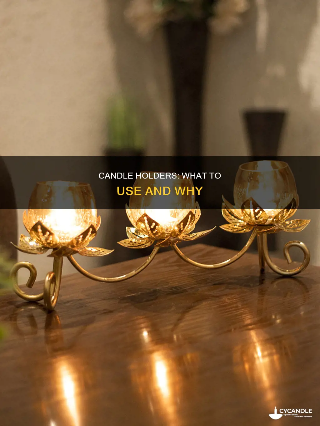 what are you supposed to sit a candle in