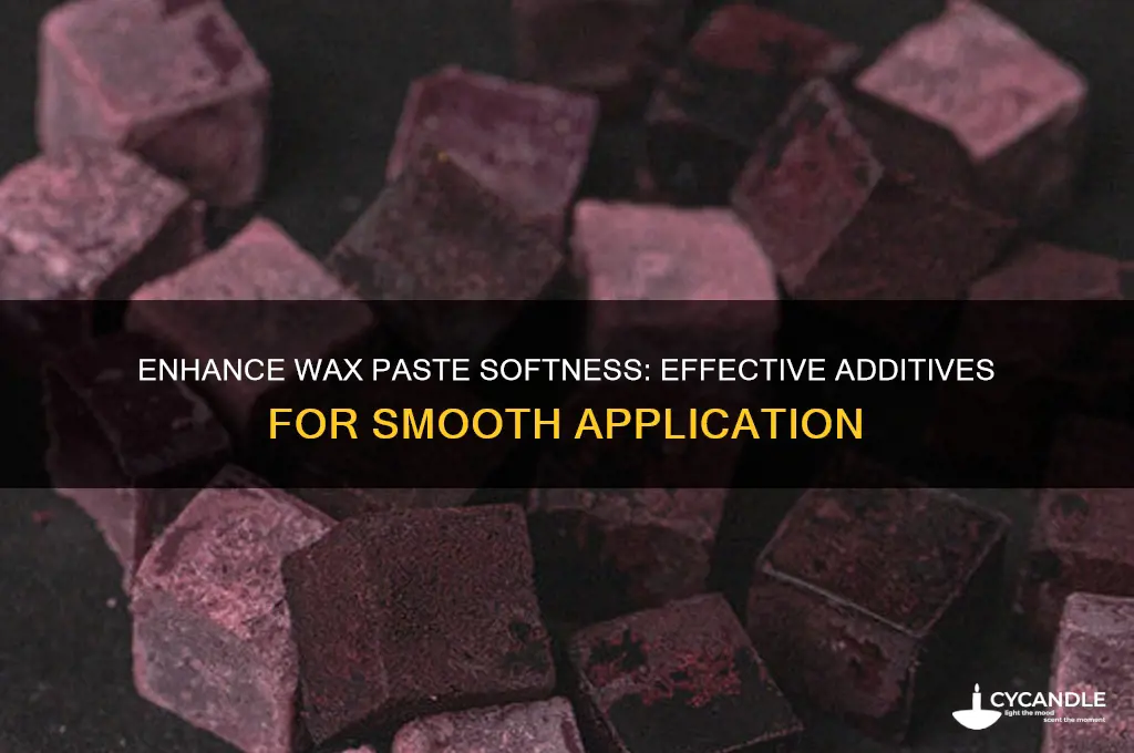 what can be added to wax paste to soften