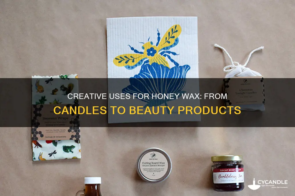 what can be made from honey wax
