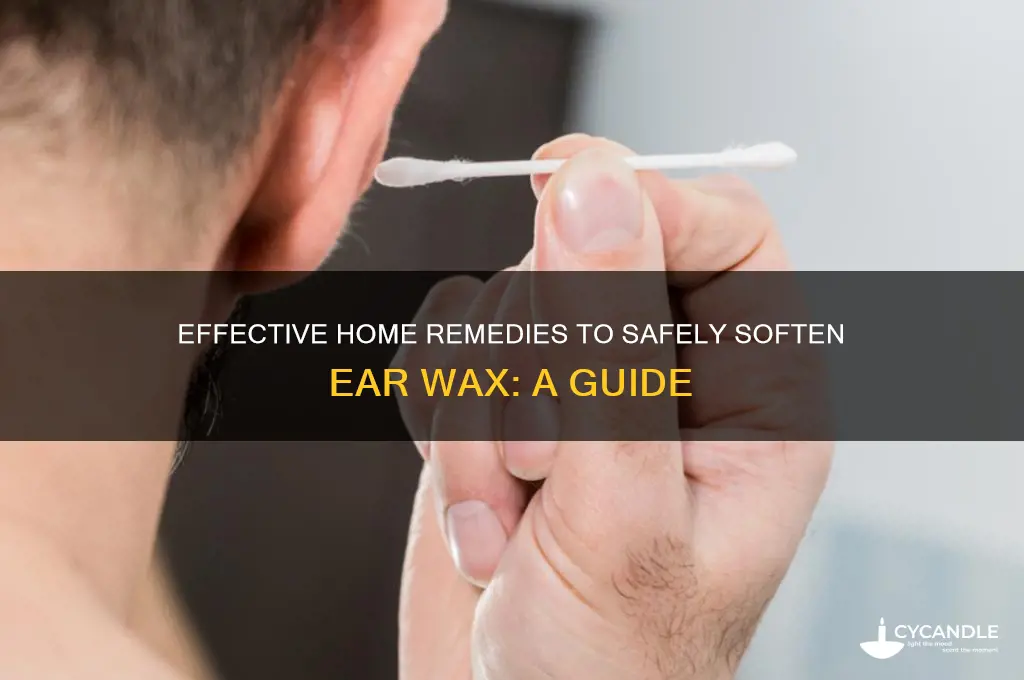 what can be used to soften ear wax