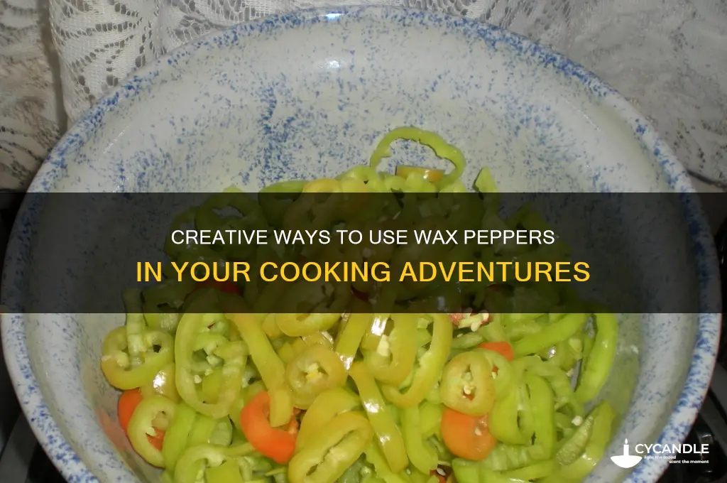 what can i do with wax peppers