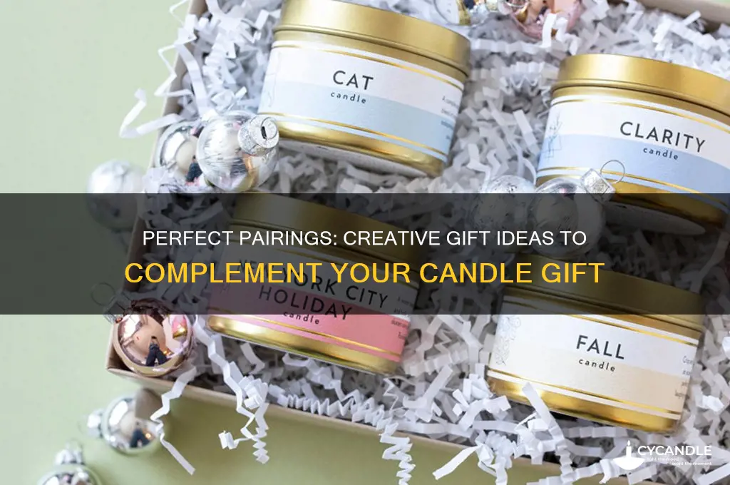 what can i give with a candle