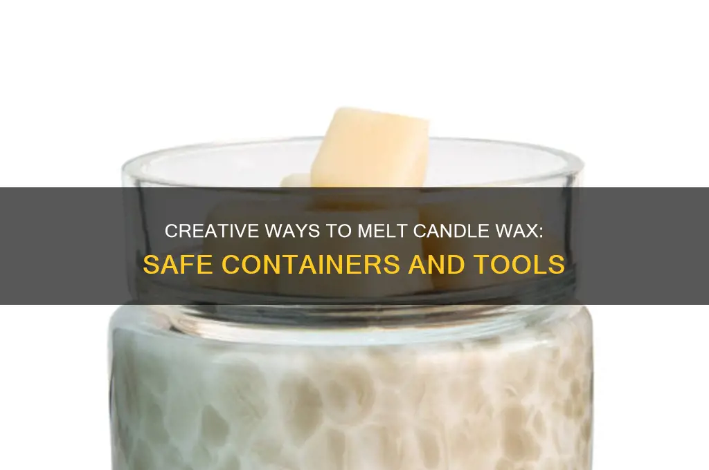 what can i melt candle wax in
