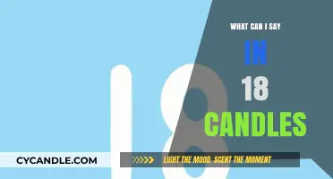 Eighteen Candles: Meaningful Messages to Share on Your Special Day