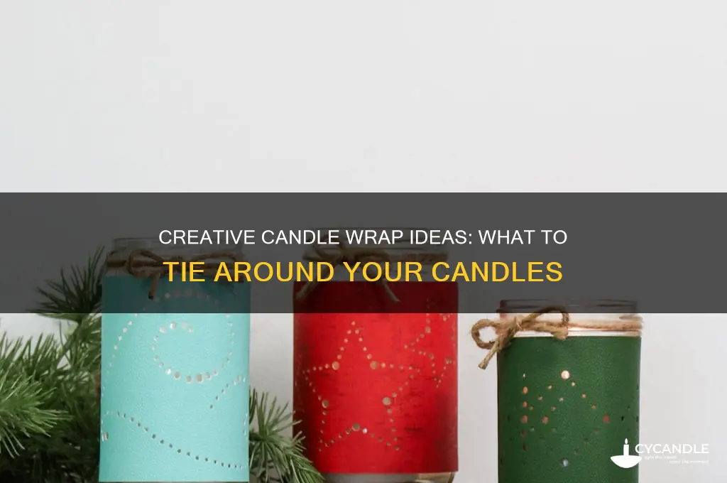 what can i tie around a candle