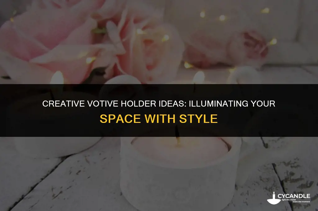 what can i use as a votive holder