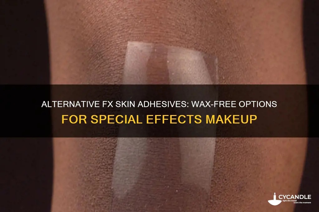 what can i use instead of wax for fx skin