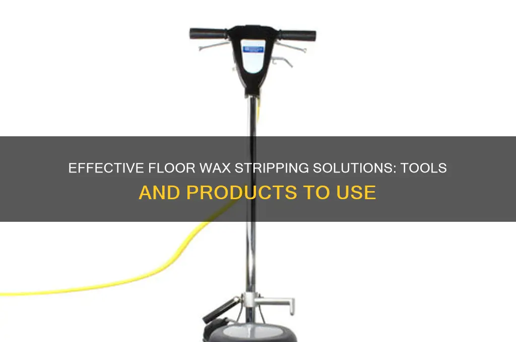 what can i use to strip floor wax