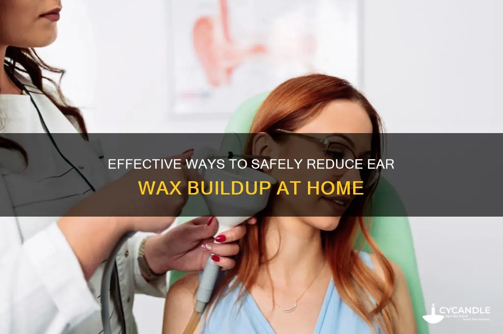 what can reduce ear wax