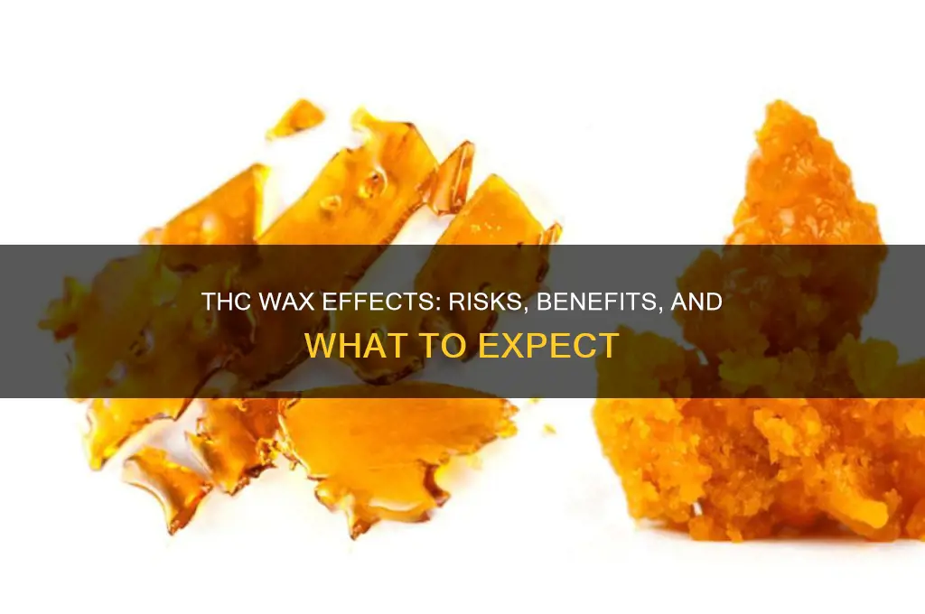 what can thc wax do to you