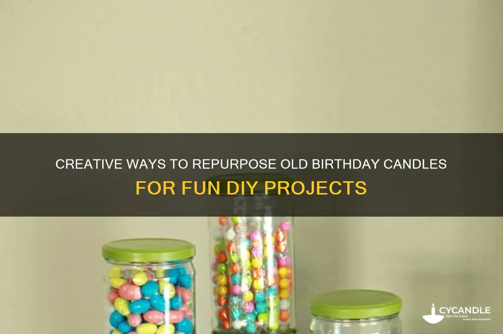 what can you do with old birthday candles