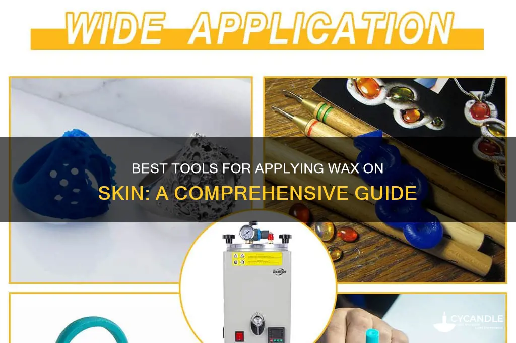 what can you use to apply wax on skin