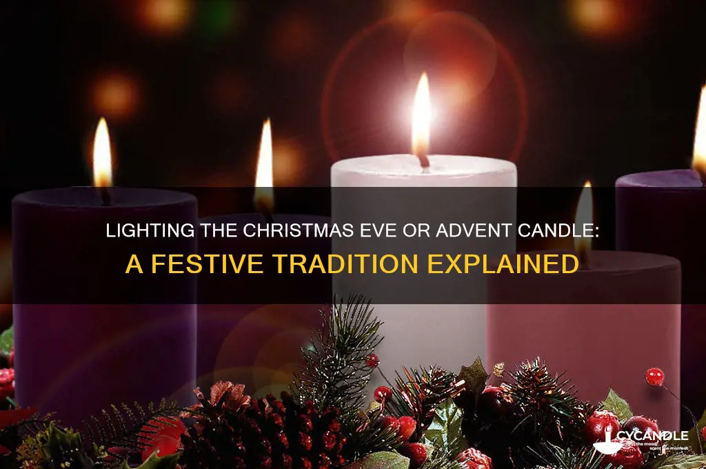 what candle is lighted christmas eve or day in advent